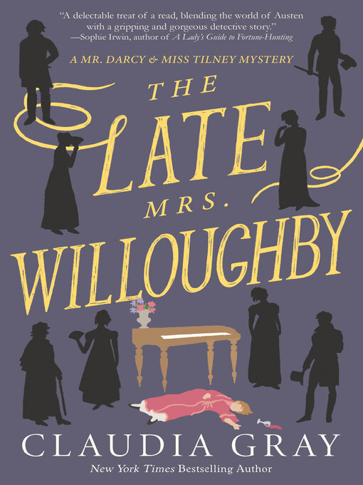 Title details for The Late Mrs. Willoughby by Claudia Gray - Wait list